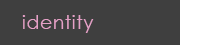 identity